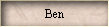 Ben