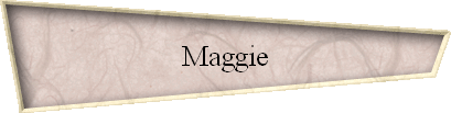 Maggie